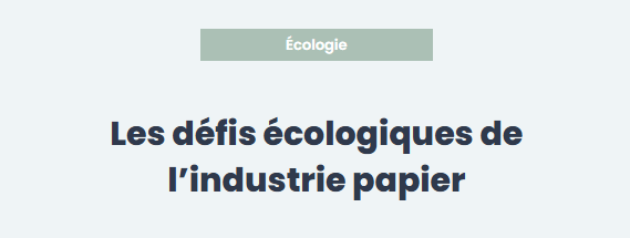 Article sur les défis de l'industrie papier